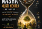 The Ripple Effect of Change and the Role of Nasha Mukti Kendra in Banur