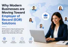 Why Modern Businesses are Moving Toward Employer of Record (EOR) Solutions
