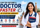 Can You Become a Doctor Faster by Studying Abroad?