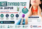 Free Thyroid Test in Jaipur: A Smart Step Towards Better Hormonal Health in 2026
