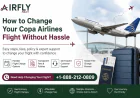 How to Change Your Copa Airlines Flight Without Hassle