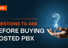 Questions to Ask Before Buying Hosted PBX