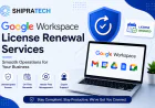 Google Workspace License Renewal Services: Smooth Operations for Your Business
