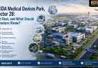 YEIDA Medical Devices Park, Sector 28: Is It Real, and What Should Investors Know?