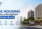 Why Tata Housing Remains a Recognized Real Estate Brand