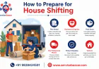 How to Prepare for House Shifting