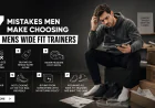 7 Mistakes Men Make Choosing Wide-Fit Trainers