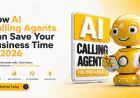 How AI Calling Agents Can Save Your Business Time in 2026