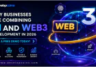 Why Businesses Are Combining AI and Web3 Development in 2026