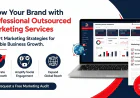 Grow Your Brand with Professional Outsourced Marketing Services