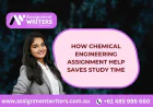 How Chemical Engineering Assignment Help Saves Study Time