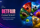 How Betfair Clone Script Features Benefit Modern Betting Platforms