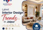 Latest Interior Design Trends in Jaipur