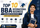 Top 10 BBA International Business Colleges in Delhi NCR for 2026 Admissions