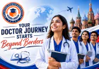 Your Doctor Journey Starts Beyond Borders