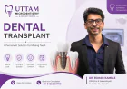 How Dental Transplant Treatment Can Improve Your Oral Health