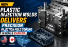 How Plastic Injection Molds Delivers Precision Injection Mold Tooling in USA & Canada