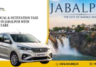 Book Local & Outstation Taxi Service in Jabalpur with Lowest Fare