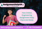 How Online Engineering Assignment Help Improves Study