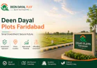 Deen Dayal Plots Faridabad: A Smart Investment Choice for Homebuyers and Investors