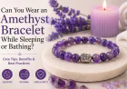 Can You Wear an Amethyst Bracelet While Sleeping or Bathing?