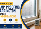 How Much Does Damp Proofing Warrington Cost for Condensation?