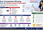 Why Are Companies Moving from SAP to Oracle Fusion Financials?