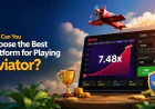 How Can You Choose the Best Platform for Playing Aviator?