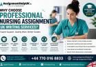 Why Choose Professional Nursing Assignment UK Writing Services?