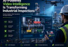 AI-Powered Video Intelligence Is Transforming Industrial Inspections, Says Rajat Khare