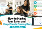 How to Market Your Salon and Keep Clients Coming Back (Software Guide)