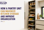 How a Pantry Unit Can Maximize Kitchen Storage and Improve Organization.