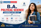 B.A. Political Science Course After 12th: Course Details, Eligibility & Career Scope