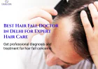 Why Choosing the Right Hair Fall Treatment in Delhi Matters More Than You Think