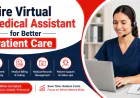 Hire Virtual Medical Assistant for Better Patient Care