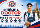 How to Become a Doctor Through MBBS in Russia