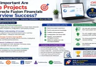 How Important Are Live Projects for Oracle Fusion Financials Interview Success?