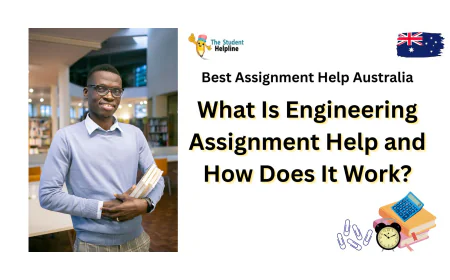 What Is Engineering Assignment Help and How Does It Work?