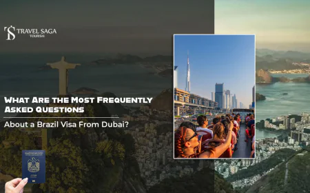 What Are the Most Frequently Asked Questions About a Brazil Visa From Dubai ?
