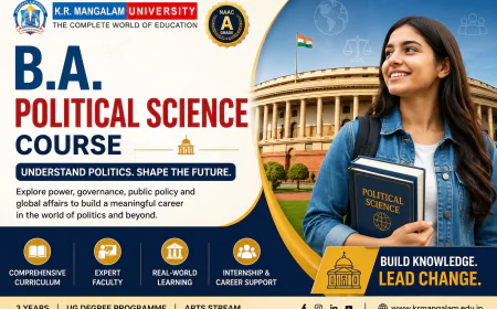 B.A. Political Science Course: Details, Eligibility, Scope & Career Opportunities