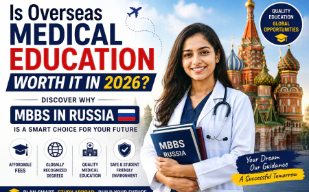 Is Overseas Medical Education Worth It in 2026?