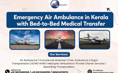 Emergency Air Ambulance in Kerala with Bed-to-Bed Medical Transfer