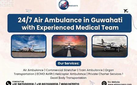 24/7 Air Ambulance in Guwahati with Experienced Medical Team