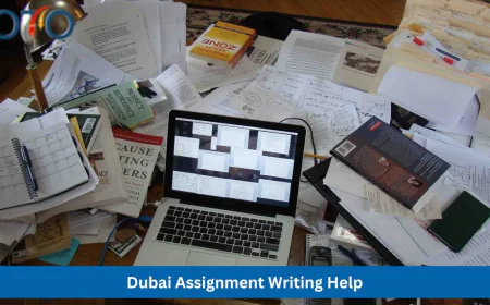 Dubai Assignment Writing Help – Professional Academic Support for Students