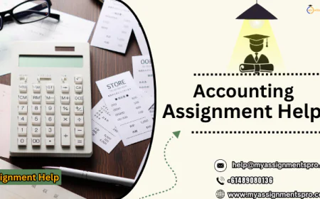 Accounting Assignment Help: A Complete Guide for Australian Students!