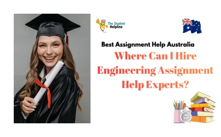 Where Can I Hire Engineering Assignment Help Experts?