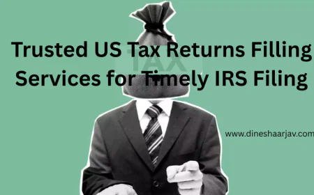 Trusted US Tax Returns Filling Services for Timely IRS Filing