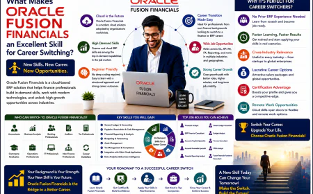 What Makes Oracle Fusion Financials an Excellent Skill for Career Switching?