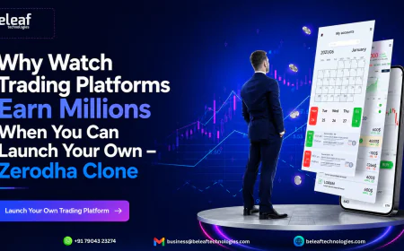 Why Watch Trading Platforms Earn Millions When You Can Launch Your Own – Zerodha Clone