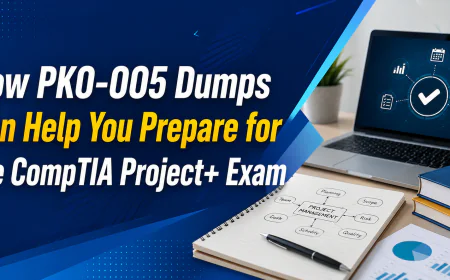 How PK0-005 Dumps Can Help You Prepare for the CompTIA Project+ Exam